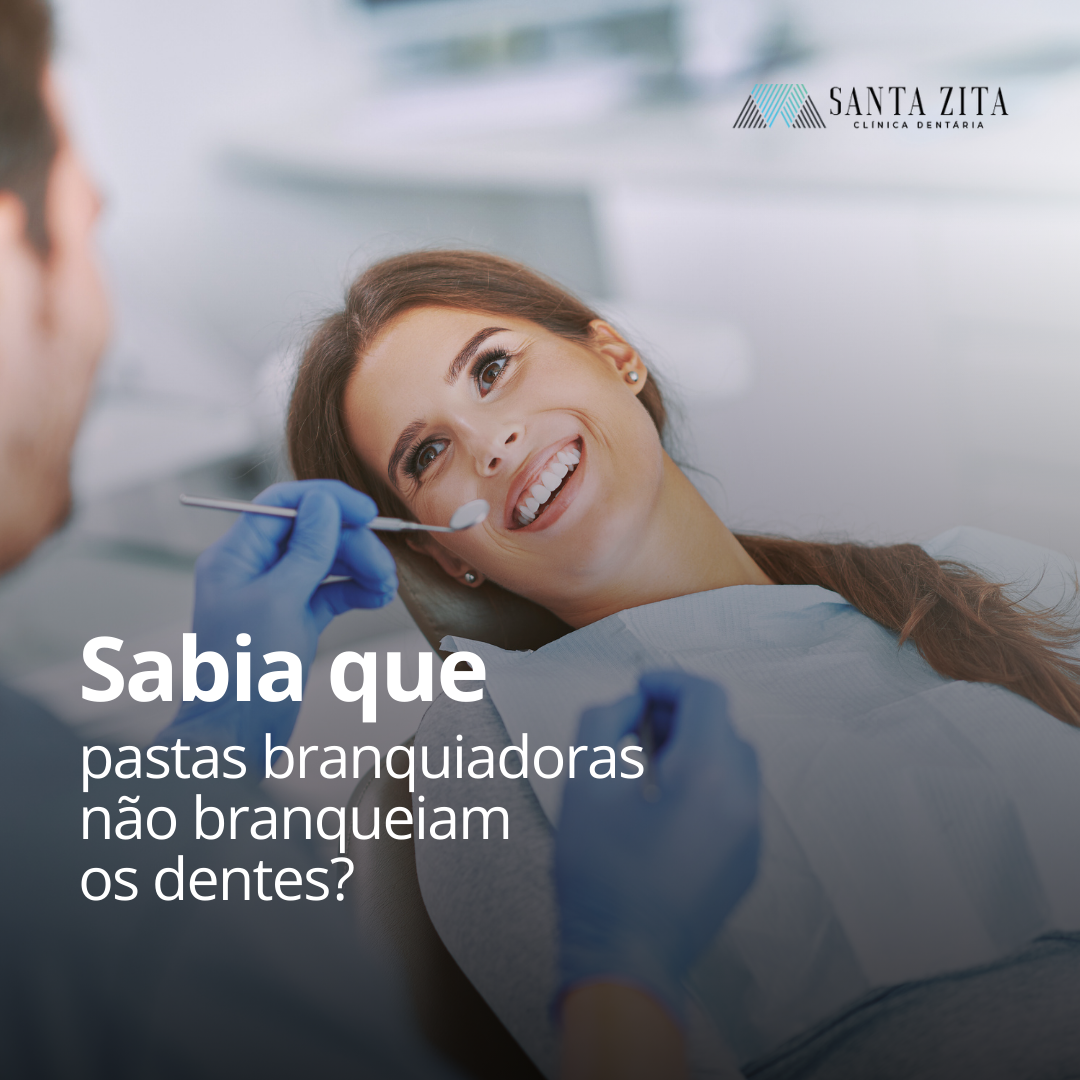 Clínica Santa Zita - Pastas Braqueadoras que NÃO branqueam - DECO PROTESTE